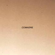 The lyrics BINGE of COMADRE is also present in the album Comadre (2013)