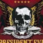 The lyrics ONE SICK BASTARD of PRESIDENT EVIL is also present in the album The trash 'n roll asshole show (2006)