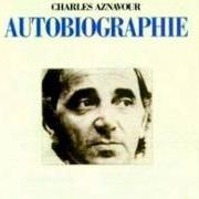 The lyrics AUTOBIOGRAPHIE of CHARLES AZNAVOUR is also present in the album Autobiographie (1992)
