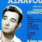 The lyrics HEUREUX AVEC DES RIENS of CHARLES AZNAVOUR is also present in the album Le feutre taupe (1946)