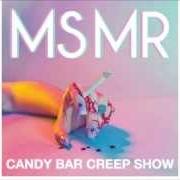 The lyrics HURRICANE of MS MR is also present in the album Candy bar creep show (2012)