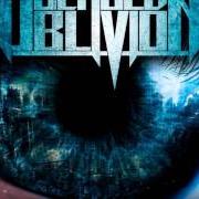 The lyrics BEYOND OBLIVION of KADAVRIK is also present in the album Beyond oblivion (2005)