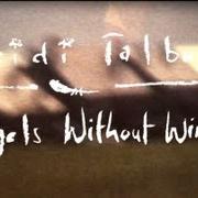 The lyrics NEW CAJUN WALTZ of HEIDI TALBOT is also present in the album Angels without wings (2013)