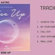 The lyrics STAY WITH ME of ASTRO is also present in the album Rise up (2018)