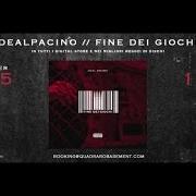 The lyrics DELITTO (THE INTRO) of DEAL PACINO is also present in the album Fine dei giochi (2015)