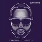 The lyrics EST-CE QUE TU M'AIMES ? of MAÎTRE GIMS is also present in the album À contrecœur (2016)