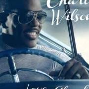 The lyrics WHISPER of CHARLIE WILSON is also present in the album Love, charlie (2013)