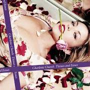 The lyrics EASY TO FORGET of CHARLOTTE CHURCH is also present in the album Tissues and issues (2005)