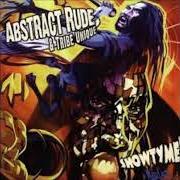 The lyrics A PREDICAMENT (SKIT) of ABSTRACT RUDE is also present in the album Showtyme (2003)