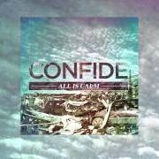 The lyrics MOVE ON of CONFIDE is also present in the album All is calm (2013)