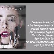The lyrics SAD SONGS of MIRIAM BRYANT is also present in the album Bye bye blue (2017)