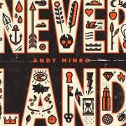 The lyrics PAISANO'S WYLIN' of ANDY MINEO is also present in the album Never land (2014)