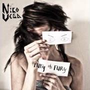 The lyrics WE ARE THE ART of NICO VEGA is also present in the album Fury oh fury (2013)