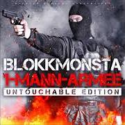 The lyrics MEINE WELT of BLOKKMONSTA is also present in the album 1-mann-armee (untouchable edition) (2013)