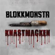 The lyrics EBK of BLOKKMONSTA is also present in the album Knastmacken (2019)