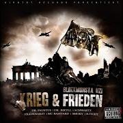 The lyrics EIGENE WELT 2 MIT MC BASSTARD of BLOKKMONSTA is also present in the album Krieg & frieden: krieg (2009)