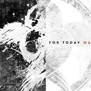 The lyrics WITHOUT YOU of FOR TODAY is also present in the album Wake (2015)