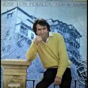 The lyrics TE QUIERO of JOSÉ LUIS PERALES is also present in the album Nido de aguilas (1981)