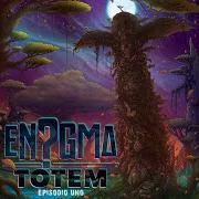 The lyrics RIDDLER DRILLER of EN?GMA is also present in the album Totem - episodio tre (2021)