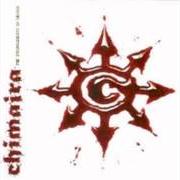 The lyrics IMPLEMENTS OF DESTRUCTION of CHIMAIRA is also present in the album The impossibility of reason (2003)