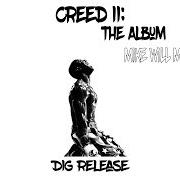 The lyrics F.I.G.H.T. of MIKE WILL MADE IT is also present in the album Creed ii: the album (2018)