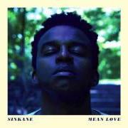 The lyrics MOONSTRUCK of SINKANE is also present in the album Mean love (2014)