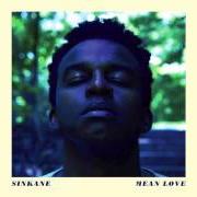 The lyrics HOLD TIGHT of SINKANE is also present in the album Mean love (2014)