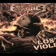The lyrics NIGHT'S DESTRUCTION of ESSENCE is also present in the album Lost in violence (2011)