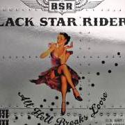 The lyrics HOODOO VOODOO of BLACK STAR RIDERS is also present in the album All hell breaks loose (2013)