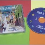 The lyrics SALVAJES IRRACIONALES of EFECTO PASILLO is also present in the album Barrio las banderas (2017)