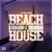 The lyrics OR NAH of TY DOLLA SIGN is also present in the album Beach house ep (2014)