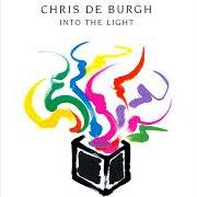 The lyrics THE VISION of CHRIS DE BURGH is also present in the album Into the light (1986)