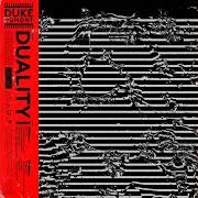 The lyrics TOGETHER of DUKE DUMONT is also present in the album Duality (2020)