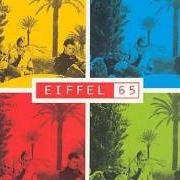 The lyrics THE WORLD INSIDE MY BEDROOM of EIFFEL 65 is also present in the album Eiffel 65 special edition (2004)