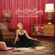 The lyrics BOYFRIEND? of LAURA BELL BUNDY is also present in the album Achin' and shakin' (2010)