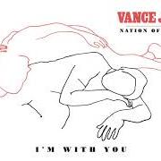 The lyrics LAY IT ON ME of VANCE JOY is also present in the album Nation of two (2018)