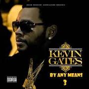 The lyrics JUS WANNA of KEVIN GATES is also present in the album By any means 2 (2017)
