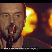 The lyrics VÉRITÉ of GÉRALD DE PALMAS is also present in the album Live 2002 (2002)