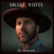The lyrics FREE of DRAKE WHITE is also present in the album The optimystic (2022)