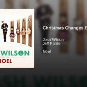 The lyrics CHRISTMAS CHANGES EVERYTHING of JOSH WILSON is also present in the album Noel (2012)