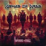The lyrics THE IRON THRONE of ASHES OF ARES is also present in the album Emperors and fools (2022)