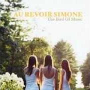 The lyrics SAD SONG of AU REVOIR SIMONE is also present in the album The bird of music (2007)