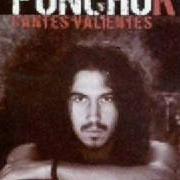 The lyrics NANA A UN COCODRILO of PONCHO K is also present in the album Cantes valientes (2007)