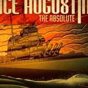 The lyrics JONAH SPOKE OF INNOCENCE of ACE AUGUSTINE is also present in the album The absolute (2011)