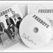 The lyrics L'ULTIMA PAGINA of FREEBOYS is also present in the album Dedicato a... (2014)