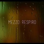 The lyrics MEZZO RESPIRO of DEAR JACK is also present in the album Mezzo respiro (2016)