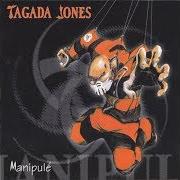 The lyrics ENSEMBLE of TAGADA JONES is also present in the album Manipulé (2001)