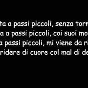 The lyrics SERENDIPITY of MICHELE BRAVI is also present in the album A passi piccoli (2014)