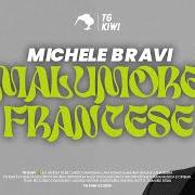 The lyrics MALUMORE FRANCESE of MICHELE BRAVI is also present in the album Tu cosa vedi quando chiudi gli occhi (2024)