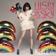 The lyrics C'EST LA VIE of LUSSI IN THE SKY is also present in the album Nebula (2013)